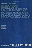 Elsevier's dictionary of environmental hydrology. English, french and german
