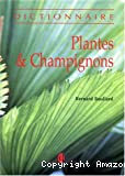 Dictionnaire des plantes et des champignons