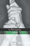 The perception of risk