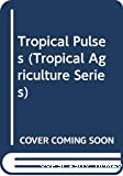 Tropical pulses