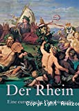 Der Rhein : Eine europäische Flussbiografie