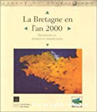 La Bretagne en l'an 2000 : diagnostic et tendances prospectives