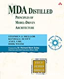 MDA distilled : principles of model-driven architecture