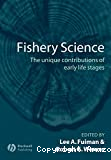Fishery Science: The Unique Contributions of Early Life Stages