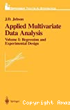 Applied multivariate data analysis : vol.1 regression and experimental design