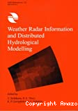 Weather radar information and distributed hydrological modelling
