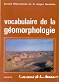 Vocabulaire de la géomorphologie. Index allemand et anglais