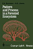 Pattern and process in a forested ecosystem : disturbance, development and the steady state based on the Hubbard Brook ecosystem study