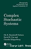 Complex stochastic systems