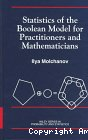 Statistics of the boolean model for practitioners and mathematicians