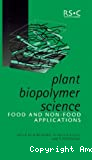Plant polymer science. Food and non-food applications