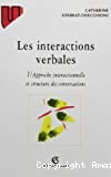 Les intéractions verbales : Tome 1 : approche interactionnelle et structure des conservations