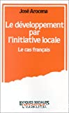 Le développement par l'initiative locale : le cas français