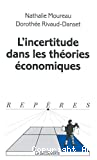 L'incertitude dans les théories économiques