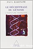 Le déchiffrage du génome. L'aventure française