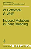 Induced mutations in plant breeding