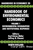 Handbook of environmental economics : vol 1, environmental degradation and institutional responses