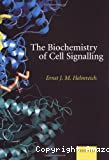 The biochemistry of cell signalling
