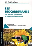 Les biocarburants, état des lieux, perspectives et enjeux du développement