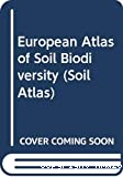 European Atlas of Soil Biodiversity