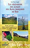 Les végétations des alpages des Alpes françaises du sud : guide technique pour la reconnaissance et la gestion des milieux pâturés d'altitude