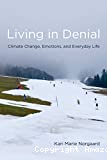 Living in Denial:Climate Change, Emotions, and Everyday Life