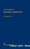 Advances in protein chemistry. Volume 47