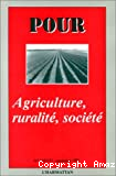 Agriculture, ruralité, société : les termes d'un débat