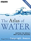 The atlas of water : mapping the world's most critical resource Second edition