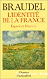 L'identité de la France : Espace et histoire