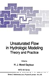 Unsaturated flow in hydrologic modelling theory and practice
