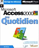 Microsoft Access 2000 au quotidien