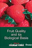 Fruit quality and its biological basis