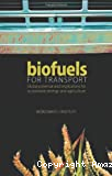 Biofuels for transport