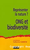 Représenter la nature ? ONG et biodiversité