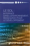 Le sol : interface dans l'environnement, ressource pour le développement