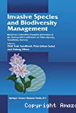 Invasive species and biodiversity management (based on a selection of papers presented at the Norway/UN conference on alien species, Trondheim, Norway)