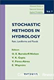 Stochastic methods in hydrology. Rain, landforms and floods