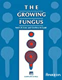 The growing fungus
