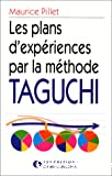 Les plans d'expériences par la méthode Taguchi