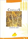 Céréales. Variétés 2001