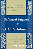 The economics of agriculture. Tome 1 : Selected papers of D. Gale Johnson. Tome 2 : Papers in honor of D. Gale Johnson
