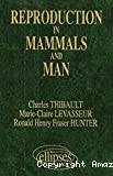 Reproduction in mammals and man