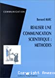 Réaliser une communication scientifique : Méthodes