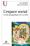 L'espace social : lecture géographique des sociétés
