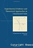 Proceedings of an international workshop on unsaturated soils, Trento, Italy, 10-12 april 2000 on experimental evidence and theoretical approaches in unsaturated soils
