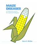 Maize diseases. A reference source for seed technologists