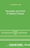 Vaccination and control of Aujeszky's disease.