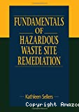 Fundamentals of hazardous waste site remediation