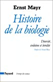 Histoire de la biologie. Diversité, évolution et hérédité. The growth of biological thought. Diversity, evolution and inheritance